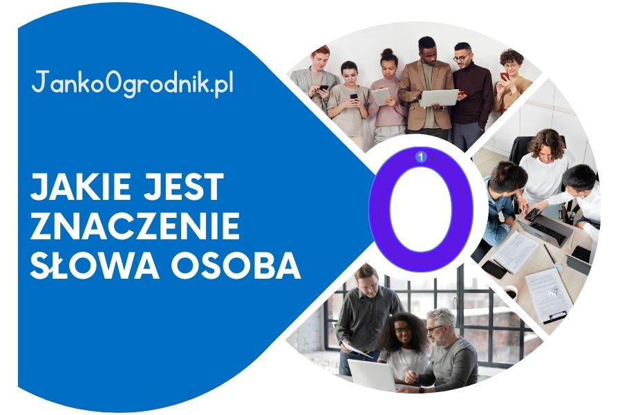 Jakie jest znaczenie słowa Osoba. #14
