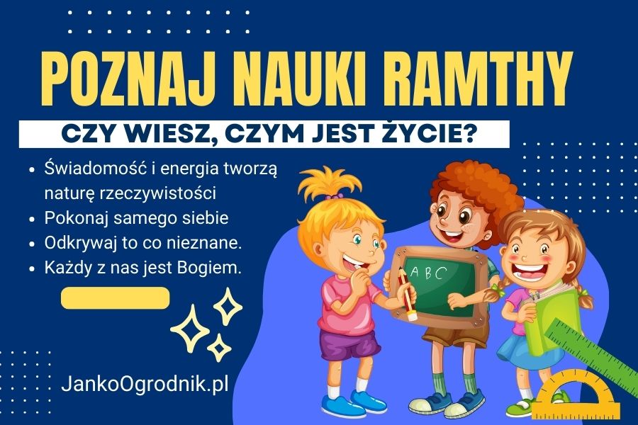 Kreowanie rzeczywistości. Poznaj nauki Ramthy już teraz.